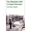 Les chasseurs noirs - Christian Ingrao