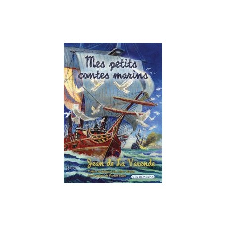 Mes petits contes marins - Jean de La Varende