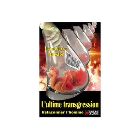 L'ultime transgression - Jean-Pierre Dickès