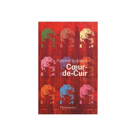 Coeur de cuir - Patrick Gofman