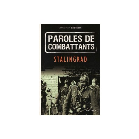 Paroles de combattants - Jonathan Bastable