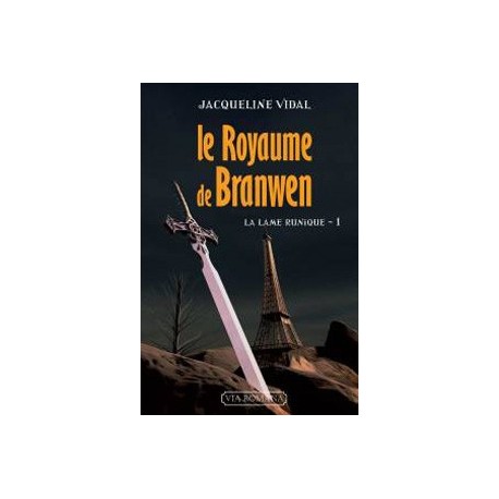 Le royaume de Branwen - Jacqueline Vidal, volume 1