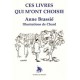 Ces livres qui m'ont choisie - Anne Brassié