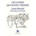 Ces livres qui m'ont choisie - Anne Brassié