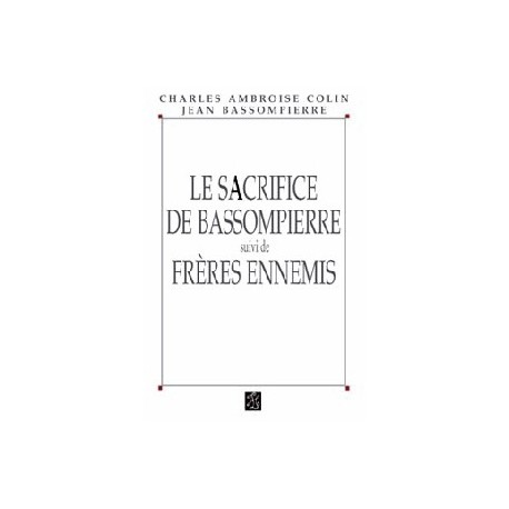 Le sacrifice de Bassompierre - Charles-Ambroise Colin