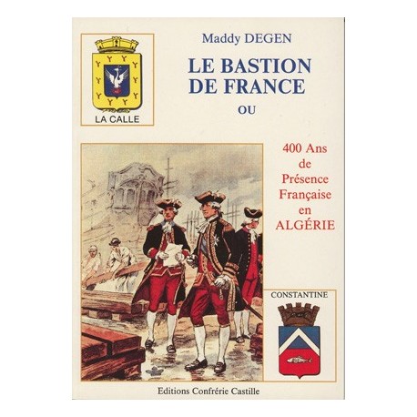 Le Bastion de France - Maddy Degen