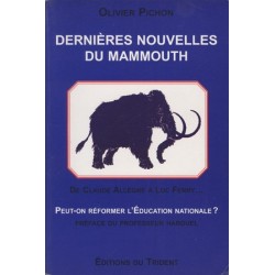 PICHON Olivier - Dernières nouvelles du mammouth