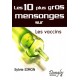 Les 10 plus gros mensonges sur les vaccins - Sylvie Simon
