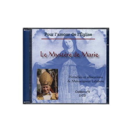 CD Le Mystère de Marie - Monseigneur Lefebvre