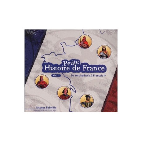 CD - Petite histoire de France - Vol. I