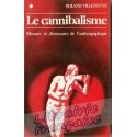 Le cannibalisme - Roland Villeneuve