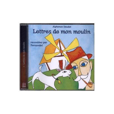 CD: Les lettres de mon Moulin - Alphonse Daudet par Fernandel