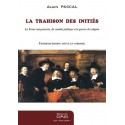 La Trahison des Initiés - Alain Pascal
