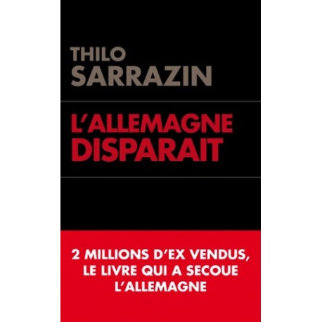L'Allemagne disparaît - Thilo Sarrazin