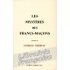 Les mystères des Francs-Maçons - Georges Virebeau