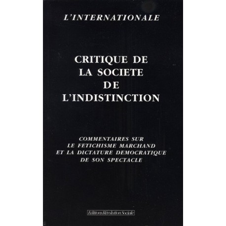 Critique de la société de l'indistinction - collectif