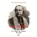 Mgr Freppel, Tome II - Frère Pascal du Saint-Sacrement