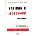Vatican II : Autodafé - Frère Georges de Jésus-Marie