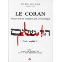 Le Coran, traduction et commentaire systématique, Tome I - Frère Bruno Bonnet-Eymard