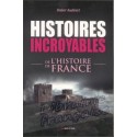 Histoires Incroyables - Didier Audinot