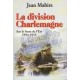 La division Charlemagne - Jean Mabire