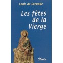 Les fêtes de la Vierge - Louis de Grenade