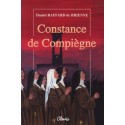 Constance de Compiègne - Daniel Raffard de Brienne