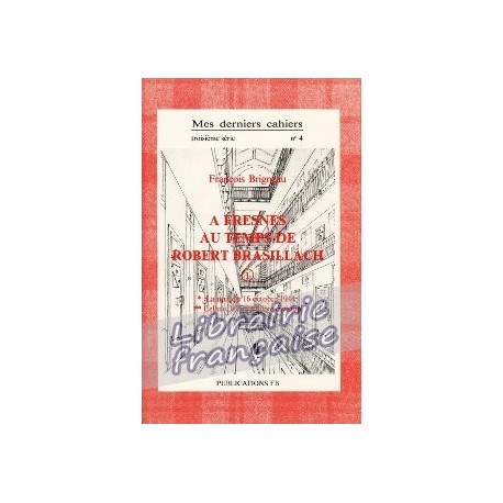 Mes derniers cahiers n°4 - François Brigneau