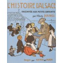 L'Histoire d'Alsace racontée aux petits enfants par l'Oncle Hansi
