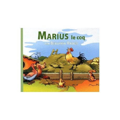 Marius le coq - Benjamin Rabier