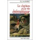 Le chrétien et la vie érémitique - D.J. Lallement