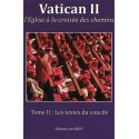 Vatican II : Tome II, Les textes du concile