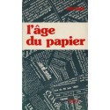 L'âge du papier - Jean Daujat
