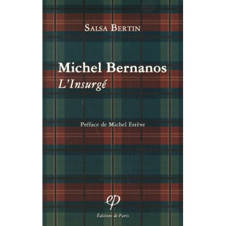 Michel Bernanos, l'insurgé - Salsa Bertin
