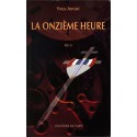 La onzième heure - Yves Amiot