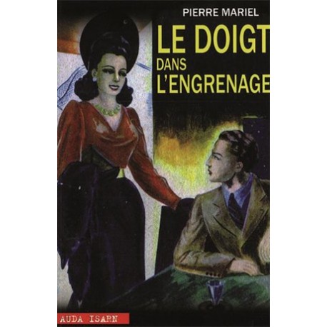 Le doigt dans l'engrenage