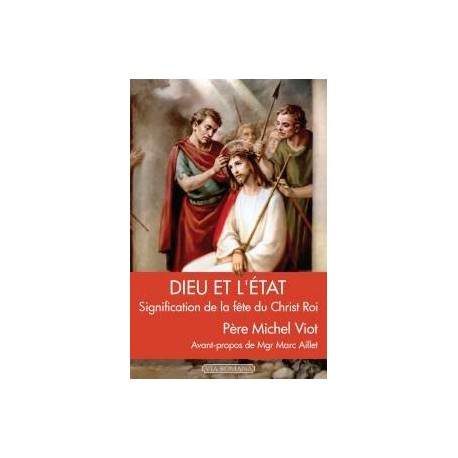 Dieu et l'état - Père Michel Viot