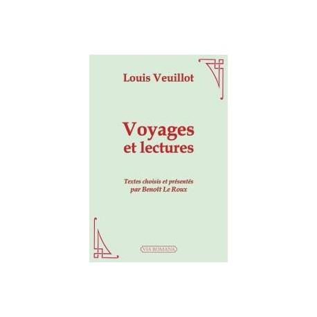 Voyages et lectures - Louis Veuillot