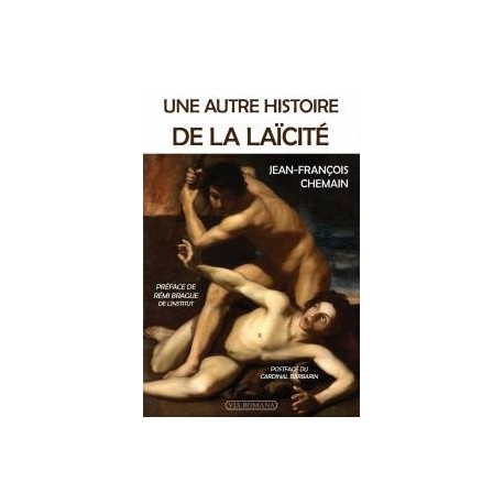 Une autre hitoire de la laïcité - Jean-François Chemain
