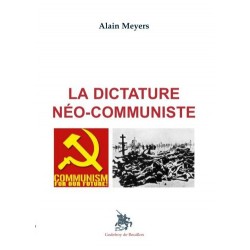 La dictature néo-communiste - Alain Meyers