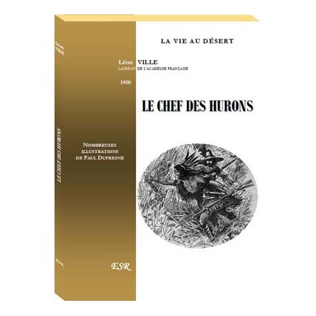 Le chef des hurons - Léon Ville