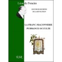 La franc-maçonnerie, puissance occulte - Léon de Poncins