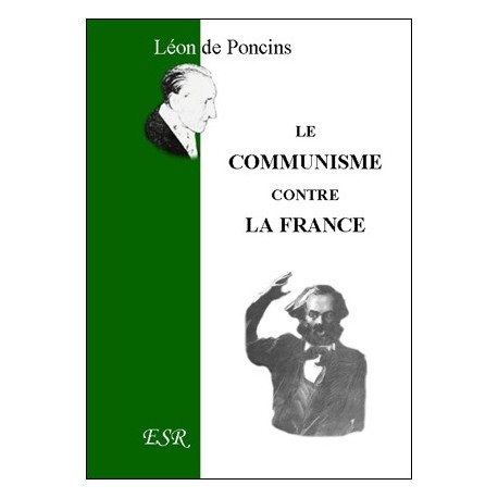Le communisme contre la France - Léon de Poncins