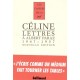 Lettres à Albert Paraz 1947-1957 - Louis Ferdinand Céline