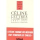 Lettres à Albert Paraz 1947-1957 - Louis Ferdinand Céline