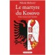 Le martyre du Kosovo - Nikola Mirkovic
