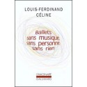 Ballets sans musique, sans personne, sans rien - Louis-Ferdinand Céline