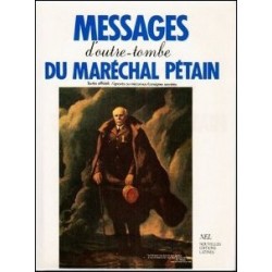 Messages d'outre-tombe du Maréchal Pétain
