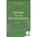 Rivarol face à la révolution française - Valérie Baranger