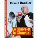 Le glaive et la charrue (202) - Richard Roudier